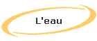 L'eau